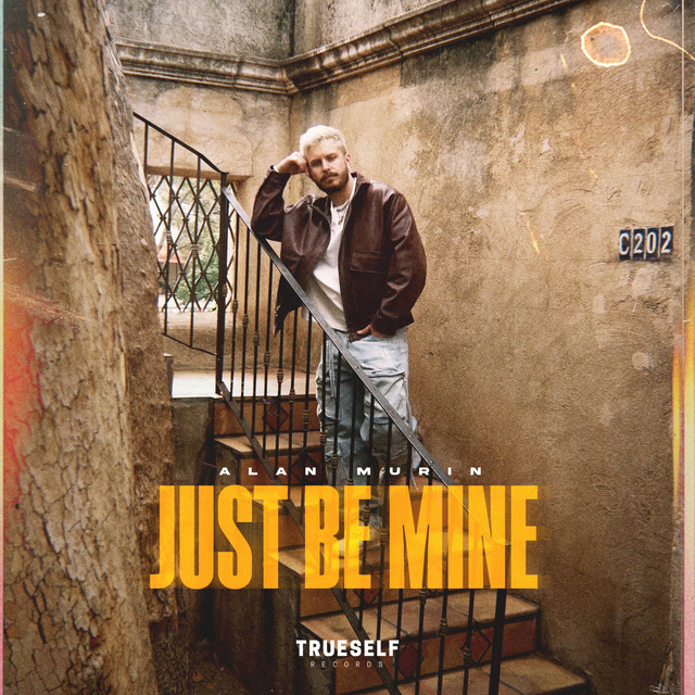 Just Be Mine