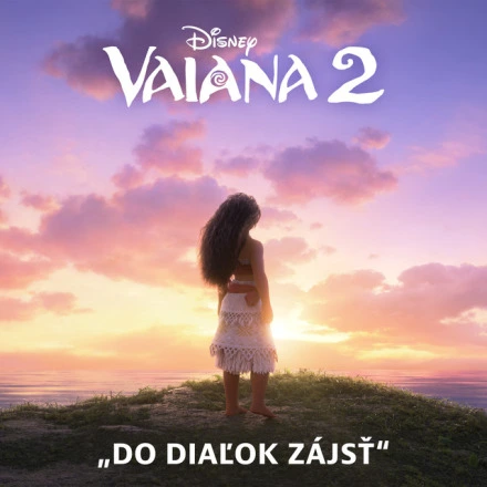 Do diaľok zájsť (titulková pieseň) ["Vaiana 2"]