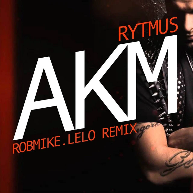 AKM - Remix