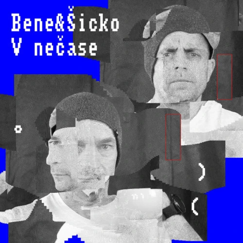 Bene & Šicko sú V nečase (2026)