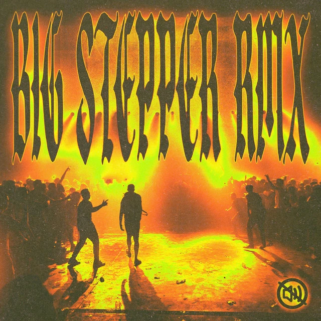Big Stepper RMX
