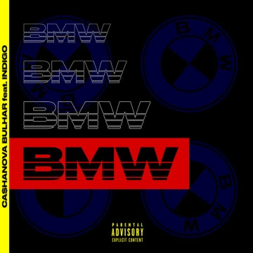 BMW (feat. Indigo) (2017)