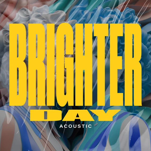Brighter Day (Tout Ira Mieux) - Acoustic