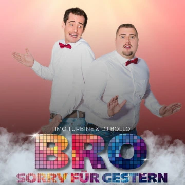 Bro sorry für gestern (2026)