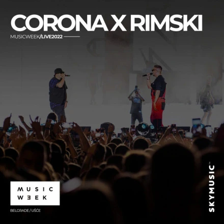 Corona x Rimski: MUSIC WEEK (Live 2022)