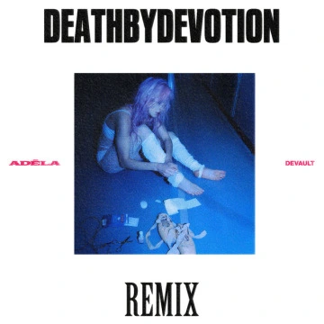 DeathByDevotion (Devault Remix) (2025)
