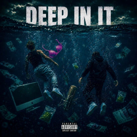 DEEP IN IT