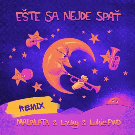 Ešte Sa Nejde Spať Remix