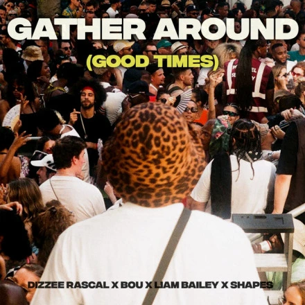Gather Around (Good Times)
