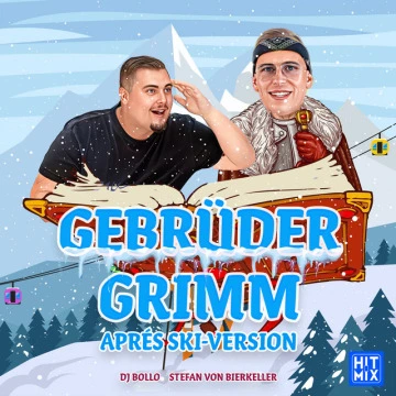 Gebrüder Grimm (Après Ski Version) (2023)