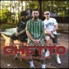 GHETTO
