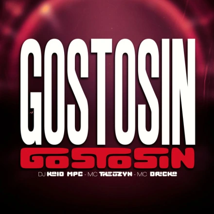 Gostosin, gostosin