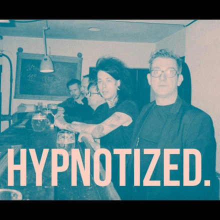 Hypnotized