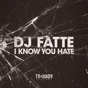 I Know You Hate (2008)