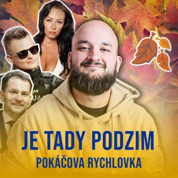 Je tady podzim (Pokáčova Rychlovka) (2023)