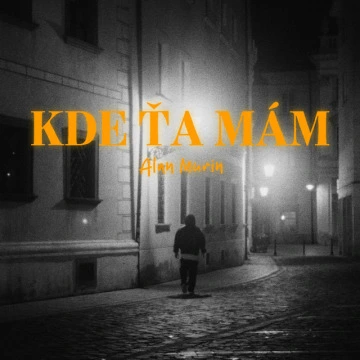 Kde ťa mám (2023)