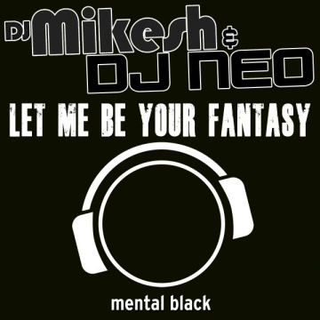 Let Me Be Your Fantasy (Hardstyle Mix) (2016)