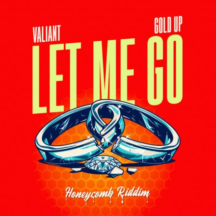 Let Me Go (Honeycomb Riddim)