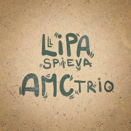 Lipa Spieva Amc Trio