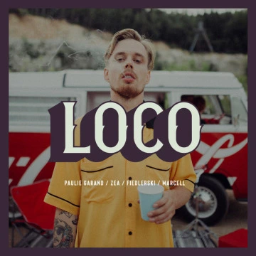 Loco (feat. Zea) (2019)