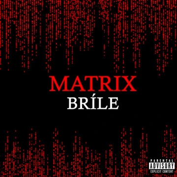 Matrix Bríle (2024)