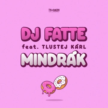 Mindrák (feat. Tlustej Kárl) (2013)