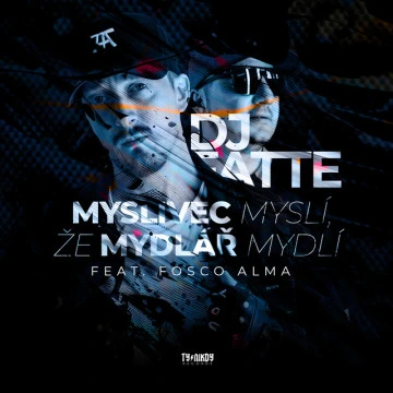 Myslivec myslí, že Mydlář mydlí (feat. Fosco Alma) (2024)