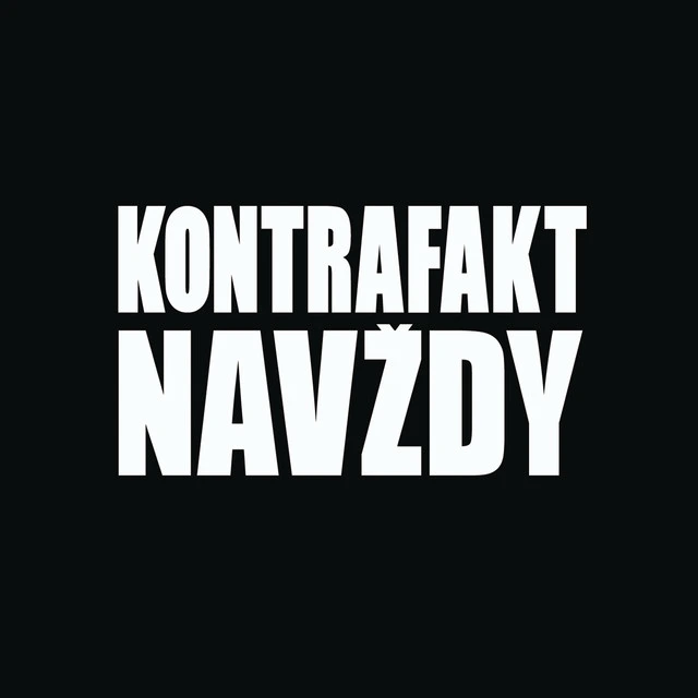 Kontrafakt — Navždy