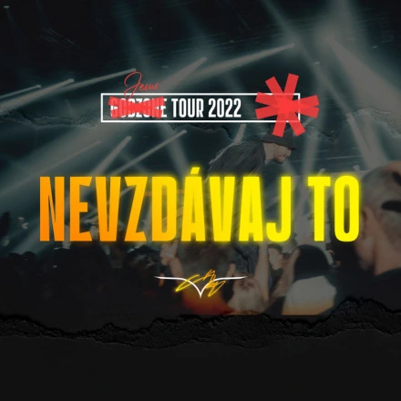 Nevzdávaj to (Godzone Tour 2022) [Live]