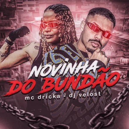NOVINHA DO BUNDÃO (Remastered 2025)