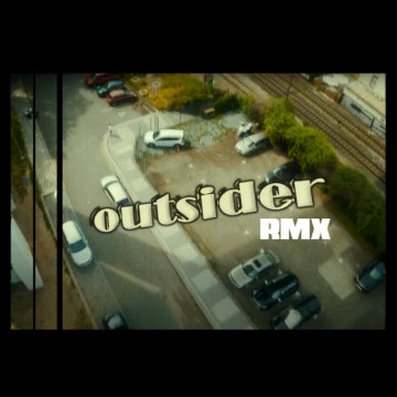 Outsider RMX (2025)