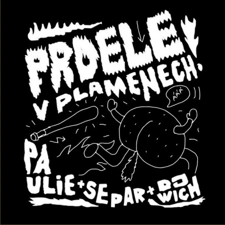 Prdele V Plamenech (feat. Separ)