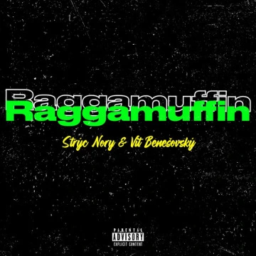 Raggamuffin (Prod. Vít Benešovský) (2025)