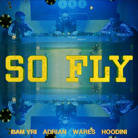 SO FLY