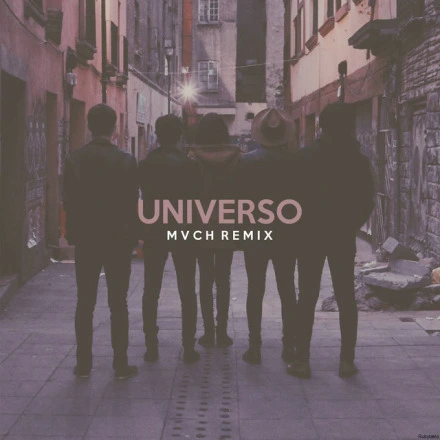Universo (MVCH Remix)