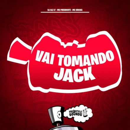 Vai Tomando Jack