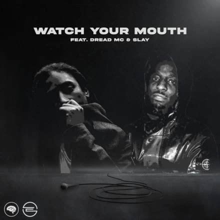 Watch Your Mouth