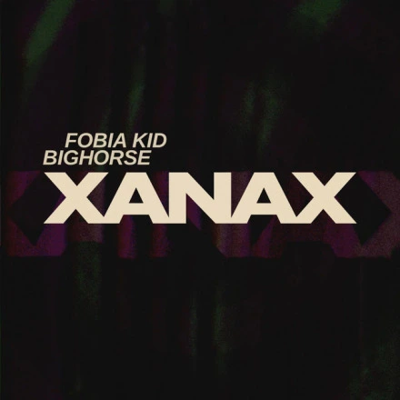Xanax (feat. Bighorse)